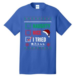 Funny Christmas Nice Naughty I Tried Ugly Red Plaid Gift Tall T-Shirt