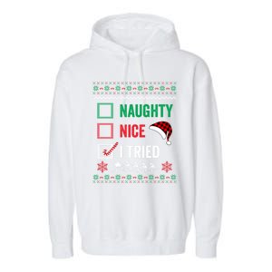 Funny Christmas Nice Naughty I Tried Ugly Red Plaid Gift Garment-Dyed Fleece Hoodie