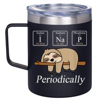 Funny Chemistry Nerdy Lazy Sloth I Nap Periodically 12oz Stainless Steel Coffee Mug