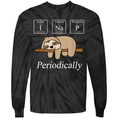 Funny Chemistry Nerdy Lazy Sloth I Nap Periodically Tie-Dye Long Sleeve Shirt