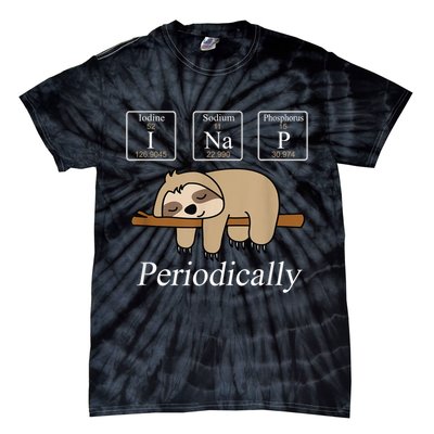 Funny Chemistry Nerdy Lazy Sloth I Nap Periodically Tie-Dye T-Shirt