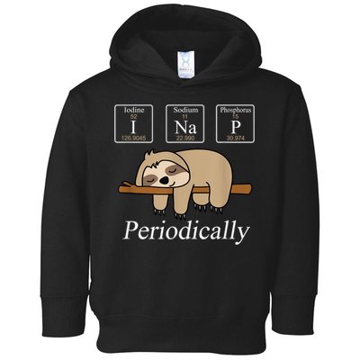 Funny Chemistry Nerdy Lazy Sloth I Nap Periodically Toddler Hoodie