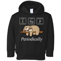 Funny Chemistry Nerdy Lazy Sloth I Nap Periodically Toddler Hoodie