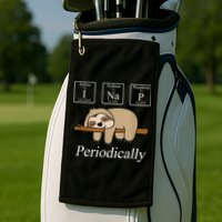 Funny Chemistry Nerdy Lazy Sloth I Nap Periodically Golf Towel