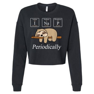 Funny Chemistry Nerdy Lazy Sloth I Nap Periodically Cropped Pullover Crew