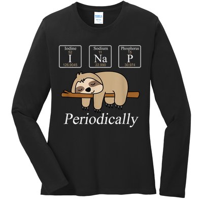 Funny Chemistry Nerdy Lazy Sloth I Nap Periodically Ladies Long Sleeve Shirt