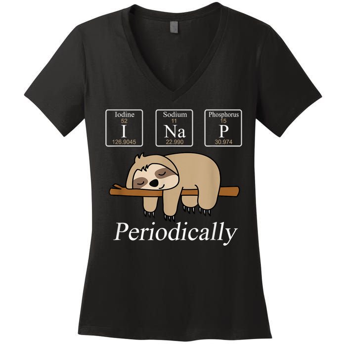 Funny Chemistry Nerdy Lazy Sloth I Nap Periodically Women's V-Neck T-Shirt