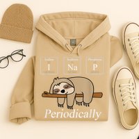 Funny Chemistry Nerdy Lazy Sloth I Nap Periodically Hoodie