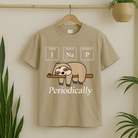Funny Chemistry Nerdy Lazy Sloth I Nap Periodically T-Shirt