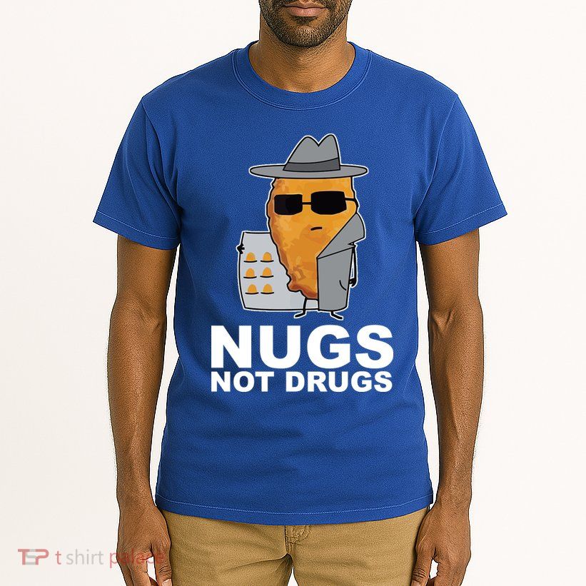 Funny Chicken Nuggets Nugs Not Drugs Tall T-Shirt