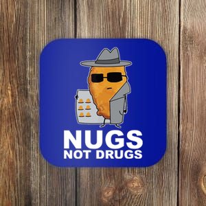 Funny Chicken Nuggets Nugs Not Drugs Coaster