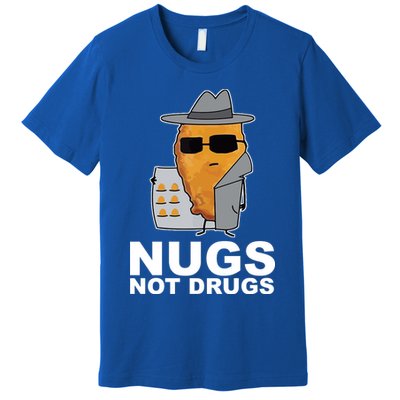 Funny Chicken Nuggets Nugs Not Drugs Premium T-Shirt