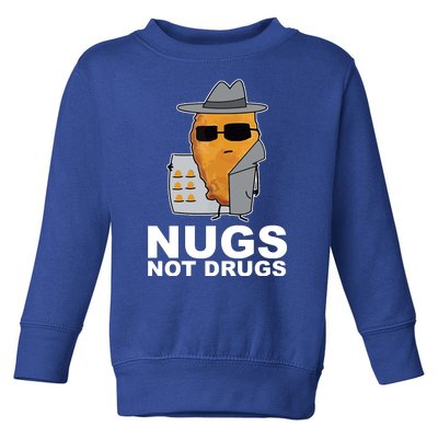 Funny Chicken Nuggets Nugs Not Drugs Toddler Sweatshirt