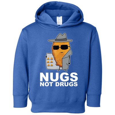 Funny Chicken Nuggets Nugs Not Drugs Toddler Hoodie