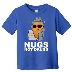 Funny Chicken Nuggets Nugs Not Drugs Toddler T-Shirt