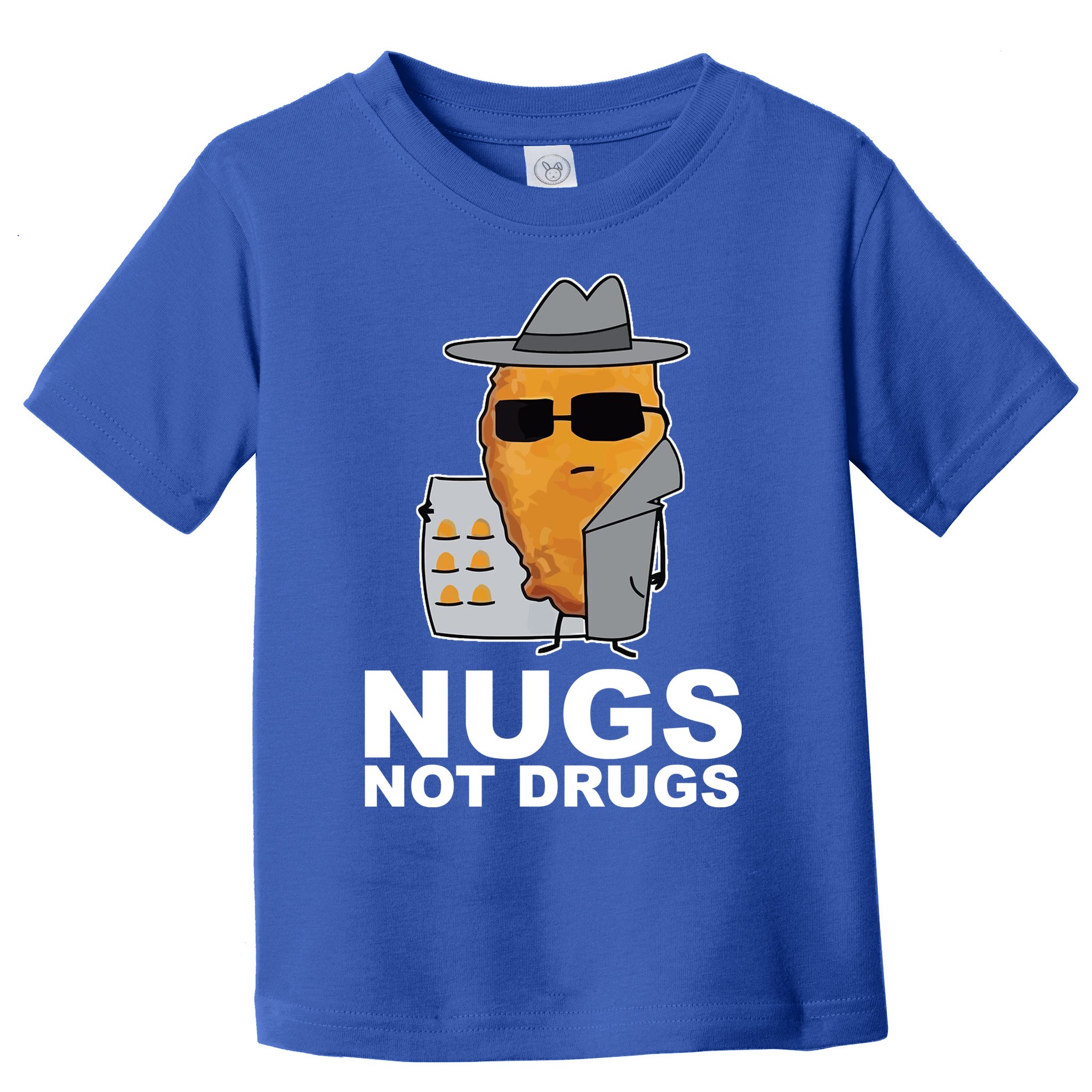 Funny Chicken Nuggets Nugs Not Drugs Toddler T-Shirt