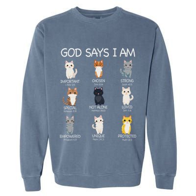 Funny Cat Ns God Says I Am Christian Cat Lover Garment-Dyed Sweatshirt