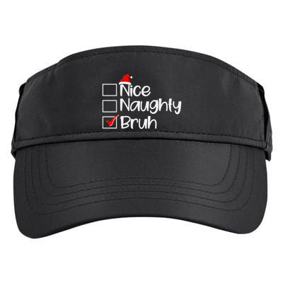 Funny Christmas Nice Naughty Bruh List Adult Drive Performance Visor