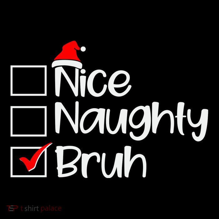 Funny Christmas Nice Naughty Bruh List Baby Bodysuit
