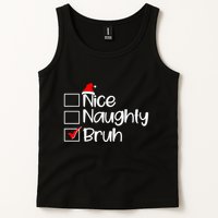 Funny Christmas Nice Naughty Bruh List Tank Top