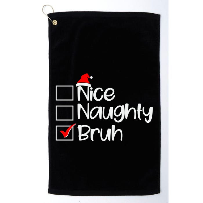 Funny Christmas Nice Naughty Bruh List Golf Towel