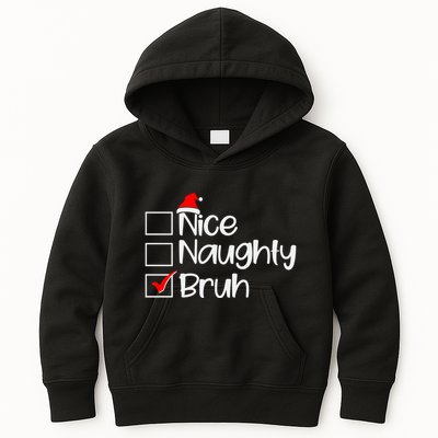 Funny Christmas Nice Naughty Bruh List Kids Hoodie