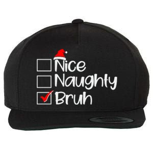 Funny Christmas Nice Naughty Bruh List Wool Snapback Cap