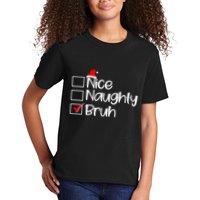 Funny Christmas Nice Naughty Bruh List Kids T-Shirt