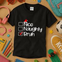 Funny Christmas Nice Naughty Bruh List Kids T-Shirt
