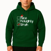 Funny Christmas Nice Naughty Bruh List Hoodie