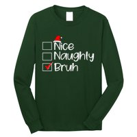 Funny Christmas Nice Naughty Bruh List Long Sleeve Shirt