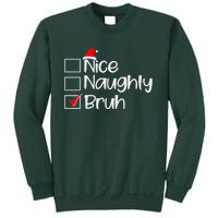 Funny Christmas Nice Naughty Bruh List Sweatshirt