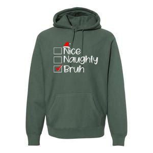 Funny Christmas Nice Naughty Bruh List Premium Hoodie