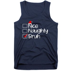 Funny Christmas Nice Naughty Bruh List Tank Top