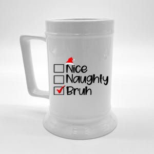 Funny Christmas Nice Naughty Bruh List Beer Stein