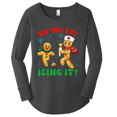 Funny Christmas Nurse Did You Try Icing It Gingerbread Man Gift Women's Perfect Tri Tunic Long Sleeve Shirt