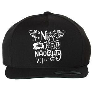 Funny Christmas Nice Until Proven Naughty Holiday Cute Gift Wool Snapback Cap