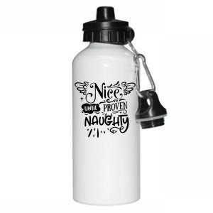 Funny Christmas Nice Until Proven Naughty Holiday Cute Gift Aluminum Water Bottle