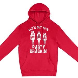 Funny Christmas Nutcracker Design Group Party Matching Set Premium Pullover Hoodie