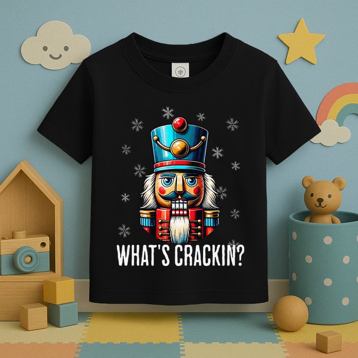Funny Christmas Nutcracker Xmas Nutcrackers YAll Are Nuts Toddler T-Shirt
