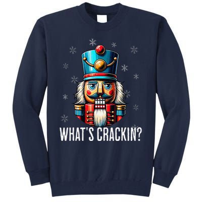 Funny Christmas Nutcracker Xmas Nutcrackers YAll Are Nuts Tall Sweatshirt