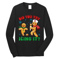 Funny Christmas Nurse Did You Try Icing It Gingerbread Man Long Sleeve Shirt