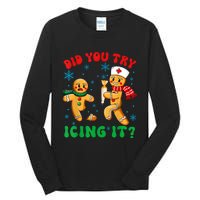 Funny Christmas Nurse Did You Try Icing It Gingerbread Man Tall Long Sleeve T-Shirt