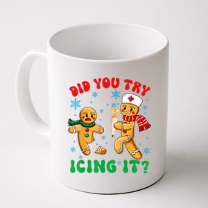 Funny Christmas Nurse Did You Try Icing It Gingerbread Man Coffee Mug