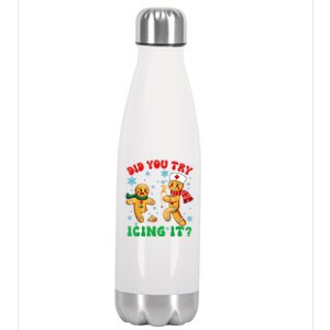 Funny Christmas Nurse Did You Try Icing It Gingerbread Man Stainless Steel Insulated Water Bottle