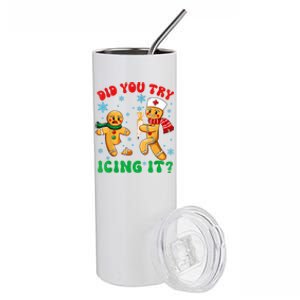 Funny Christmas Nurse Did You Try Icing It Gingerbread Man Stainless Steel Tumbler