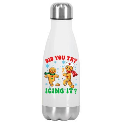 Funny Christmas Nurse Did You Try Icing It Gingerbread Man Stainless Steel Insulated Water Bottle