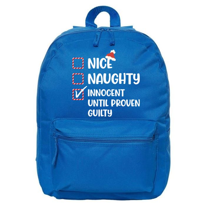 Funny Christmas Nice Naughty Innocent Until Proven Guilty Cute Gift 16 in Basic Backpack