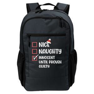 Funny Christmas Nice Naughty Innocent Until Proven Guilty Cute Gift Daily Commute Backpack