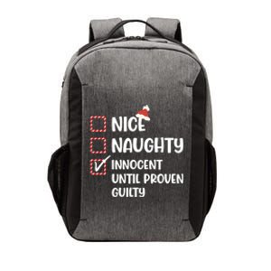 Funny Christmas Nice Naughty Innocent Until Proven Guilty Cute Gift Vector Backpack